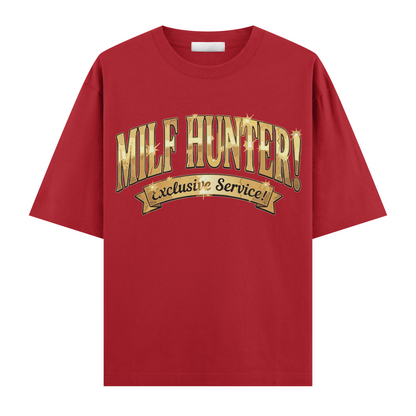 Milf Hunter Oversize T-Shirt