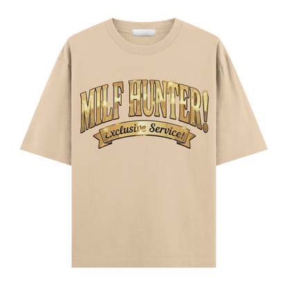 Milf Hunter Oversize T-Shirt