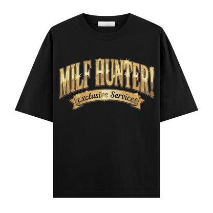 Milf Hunter Oversize T-Shirt
