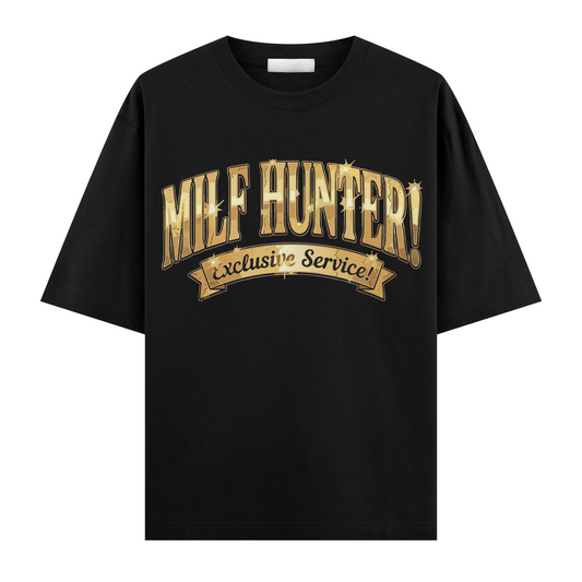 Milf Hunter Oversize T-Shirt